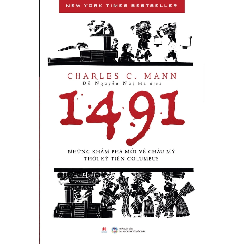 1491: Những khám phá mới về châu Mỹ thời kỳ Tiền Columbus (HH) Mới 100% HCM.PO Độc quyền - Lịch sử, văn hóa Oreka-Blogmeo 176813