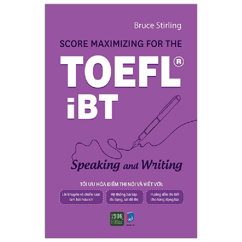 Score Maximizing For The TOEFL® iBT - Speaking And Writing (2020) - Bruce Stirling 743933