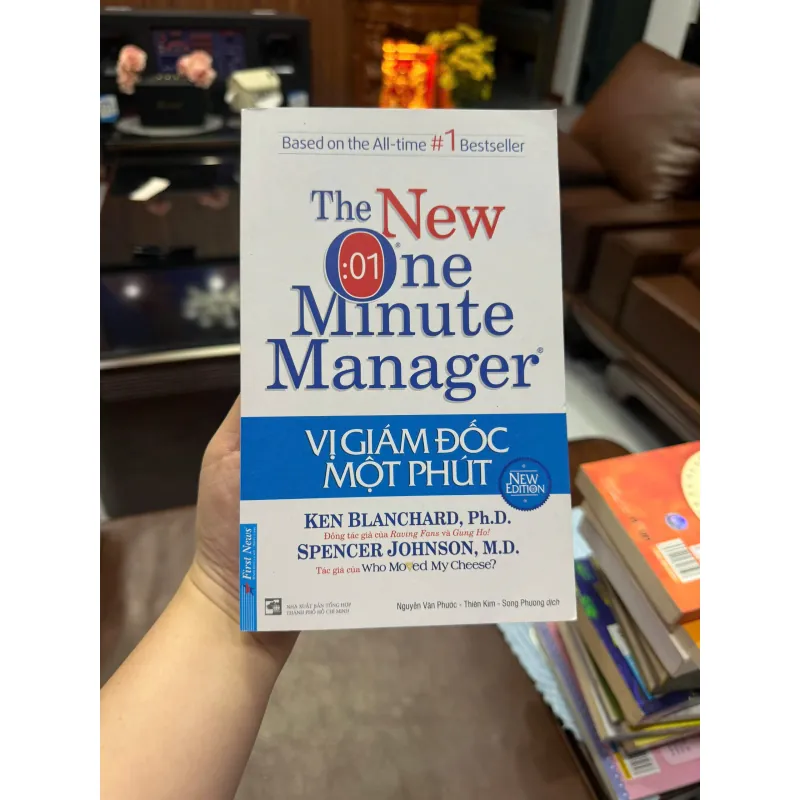VỊ GIÁM ĐỐC MỘT PHÚT (The New One Minute Manager) – Ken Blanchard & Spencer Johnson- K2 998272