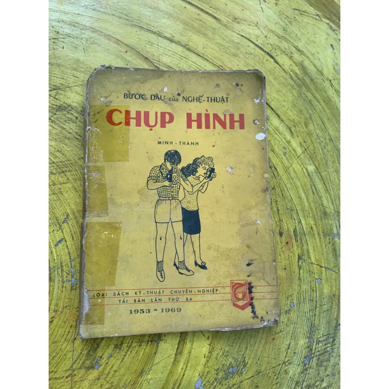 BƯỚC ĐẦU CỦA NGHỆ THUẬT CHỤP HÌNH sách trước giải phóng 746706