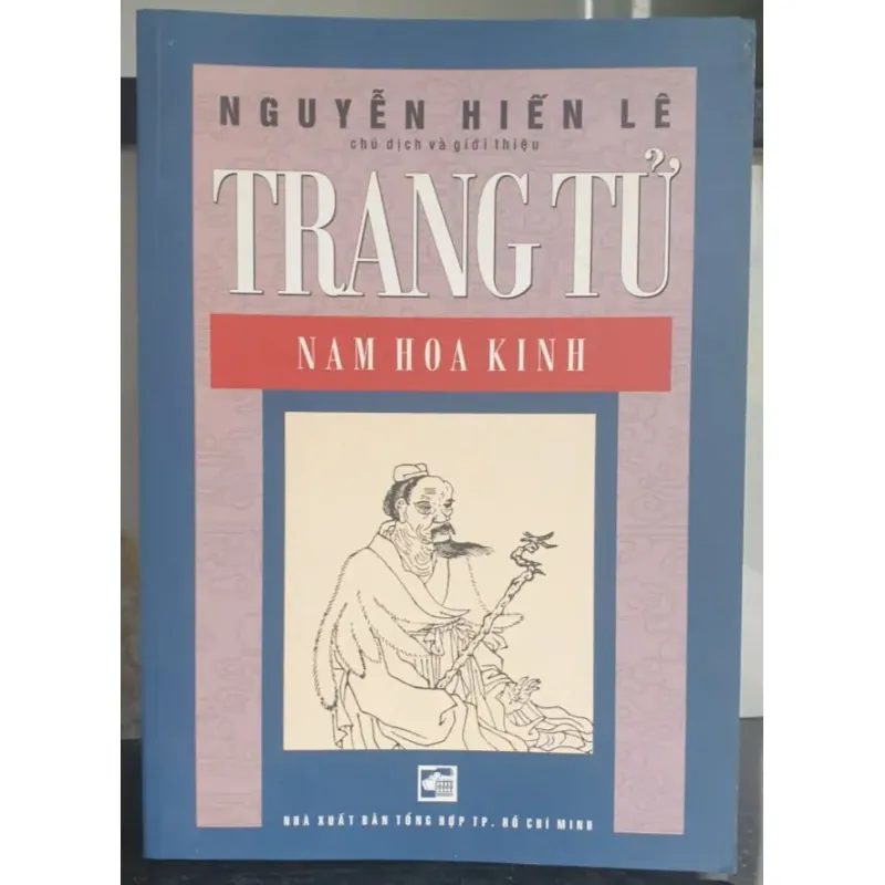 Trang Tử Nam Hoa Kinh - Nguyễn Hiến Lê dịch 746535