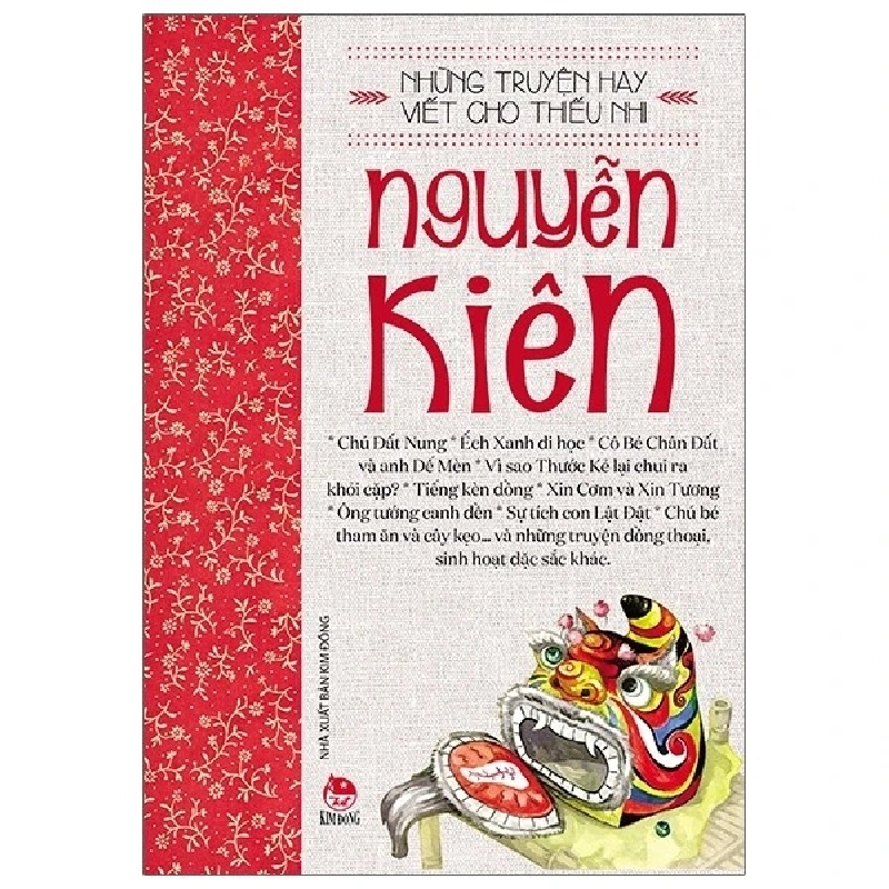 Những truyện hay viết cho thiếu nhi - Nguyễn Kiên [TSTK] 1045921