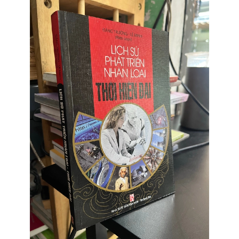 Lịch sử phát triển nhân loại thời hiện đại - Đăng Trường, Lê Minh 505877