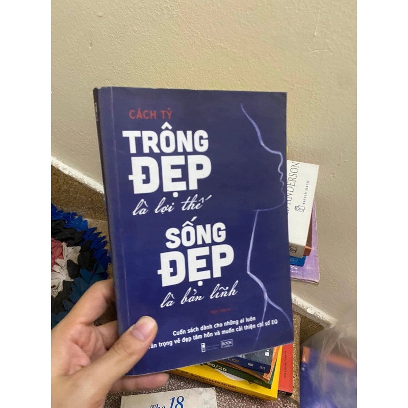 Sách Trông đẹp là lợi thế, Sống đẹp là bản lĩnh 312066
