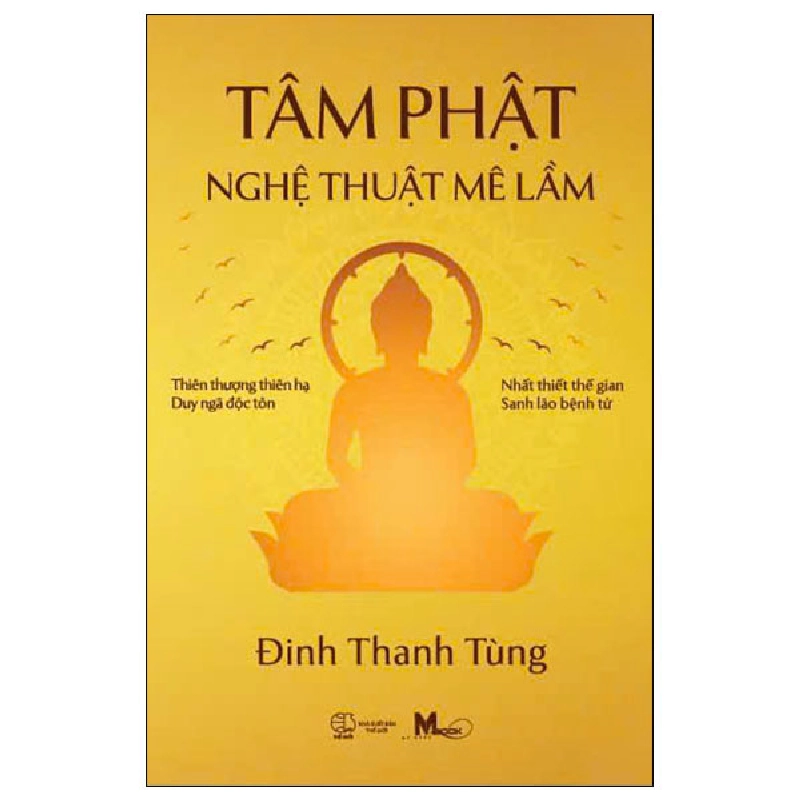Tâm Phật - Nghệ Thuật Mê Lầm - Đinh Thanh Tùng 444588