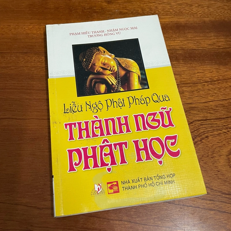 II Tựa sách: Liễu Ngộ Phật Pháp Qua Thành Ngữ Phật Học - 2011 485470
