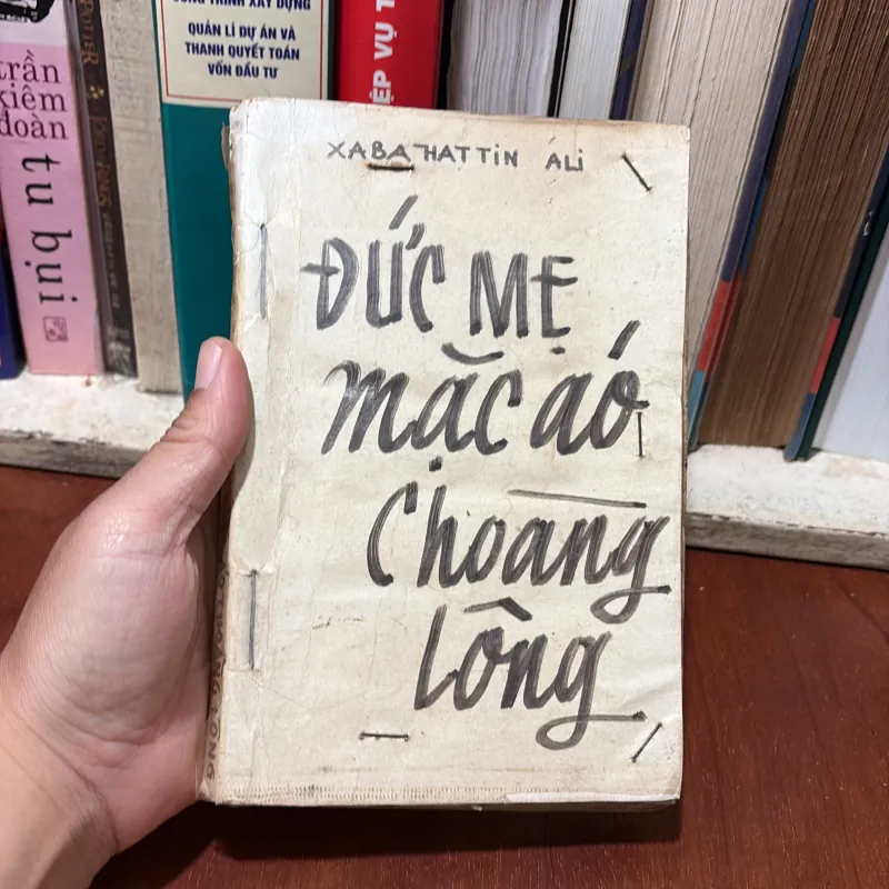 II Văn Học: Đức Mẹ Mặc Áo Choàng Lông - XABAHATTIN ALI - 1985 765855