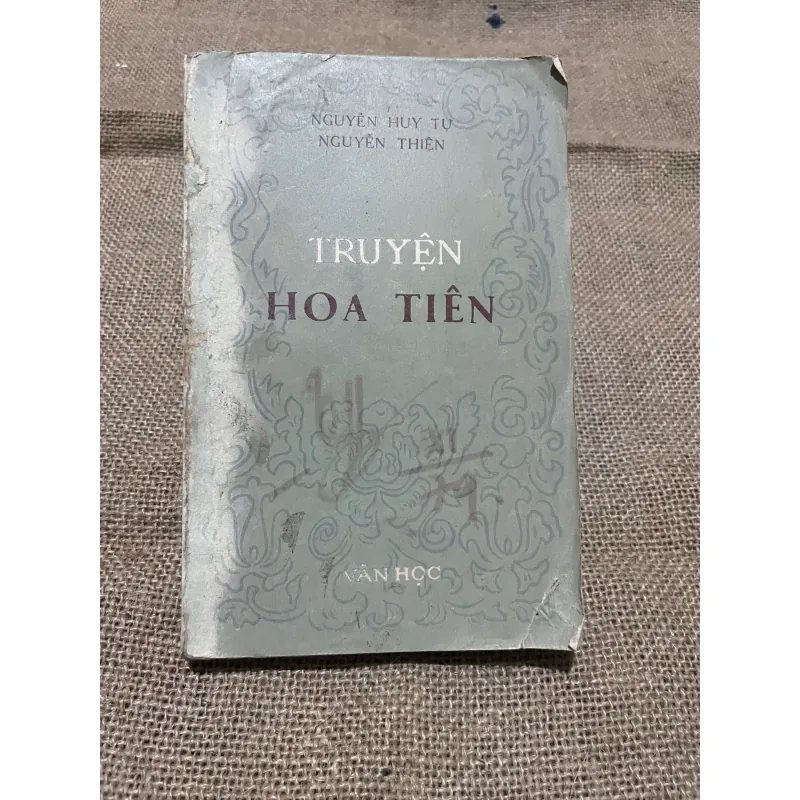 TRUYỆN HOA TIÊN - NGUYỄN HUY TỰ - NGUYỄN THIÊN - ĐÀO DUY ANH khảo đính, chú thích 570296