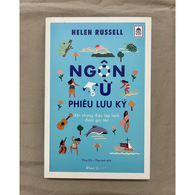 Ngôn Từ Phiêu Lưu Ký - Khi Những Điều Lấp Lánh Được Gọi Tên - Helen Russell 694049