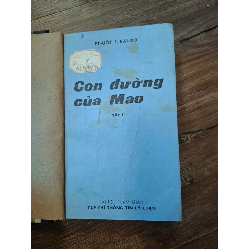 Con đường của Mao (Tập II) - Ét-uốt E. Rai-xơ (Edward E. Rice) - Chính trị/Tiểu sử 702229