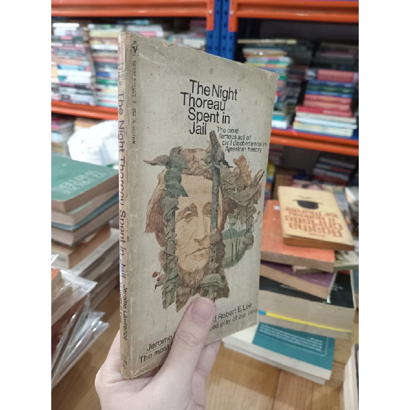 The night Thoreau spent in jail - Jerome Lawrence and Robert E.Lee 521899