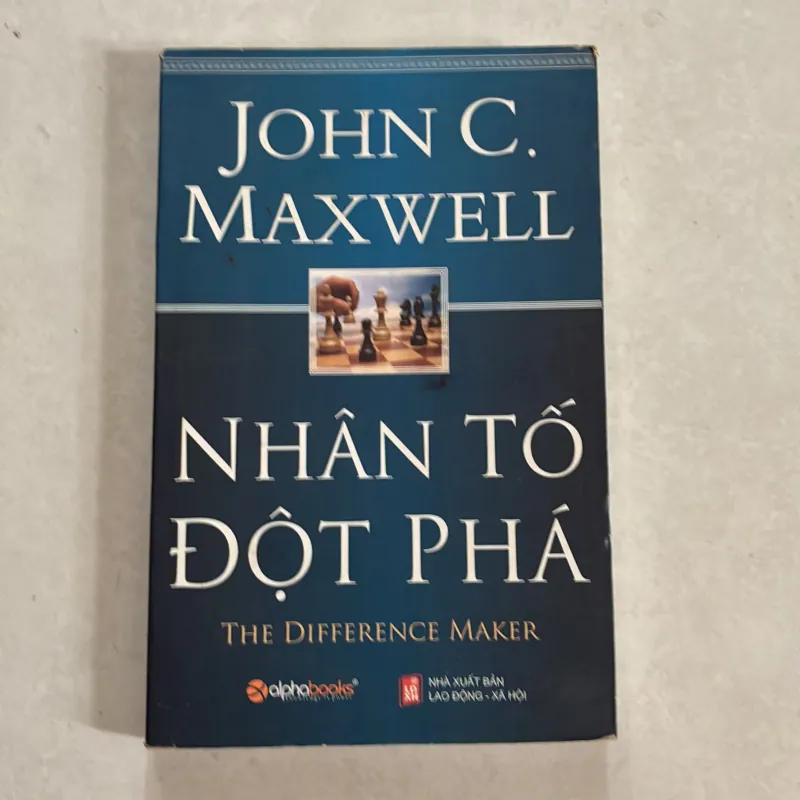 Nhân tố đột phá - John C. Maxwell 801090