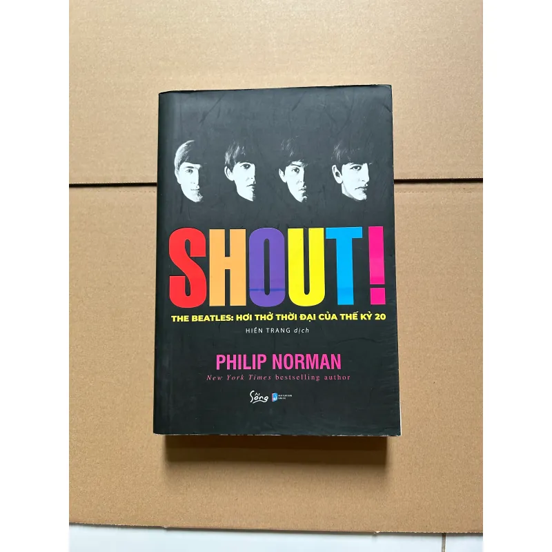SHOUT! The Beatles: hơi thở thời đại của thế kỷ 20 - Philip Norman 745937
