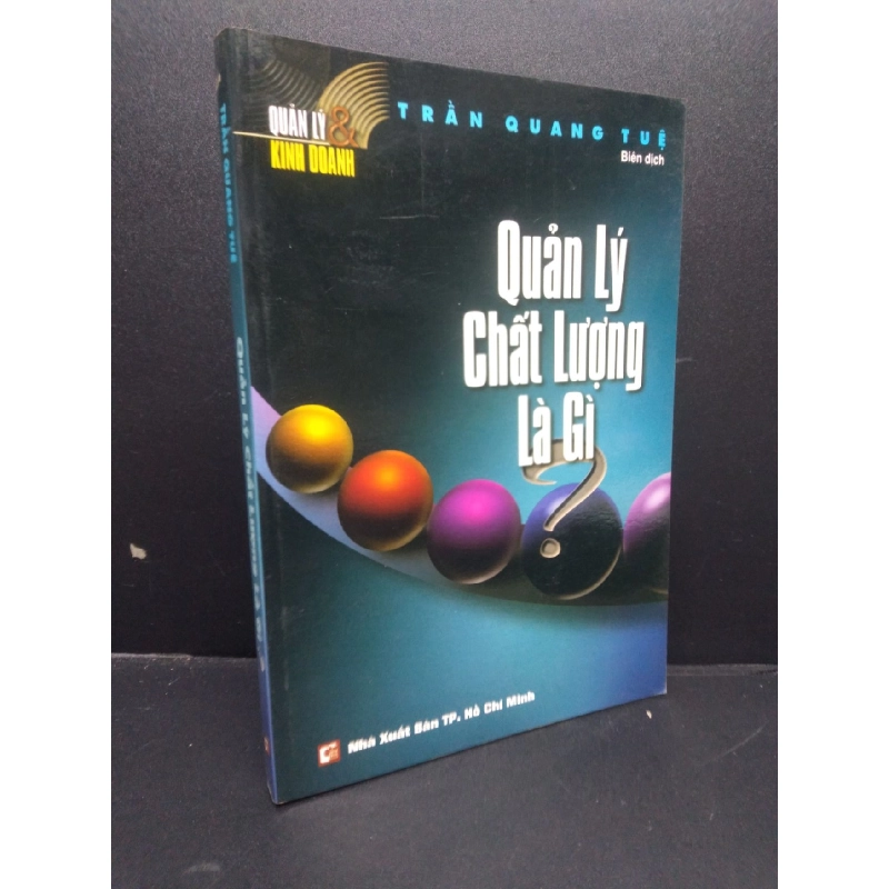 Quản lý chất lượng là gì? Trần Quang Tuệ 2000 mới 80% ố nhẹ HCM3105 quản lý 914650