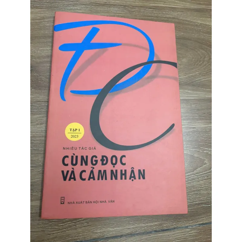 Cùng đọc và cảm nhận (Tập 1 2023) - NHIỀU TÁC GIẢ 692948
