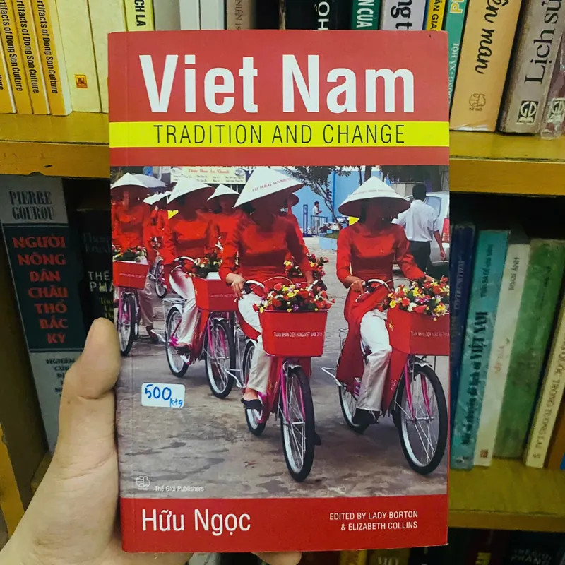 Viet Nam TRADITION AND CHANGE-Hữu Ngọc#HATRA 401608