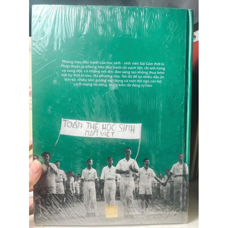 SÁCH PHONG TRÀO HỌC SINH - SINH VIÊN SÀI GÒN THỜI KỲ CHỐNG PHÁP XÂM LƯỢC 1858-1954 753944
