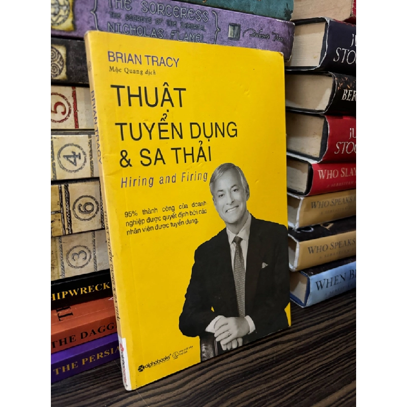 Thuật tuyển dụng & sa thải - Brian Tracy 353061