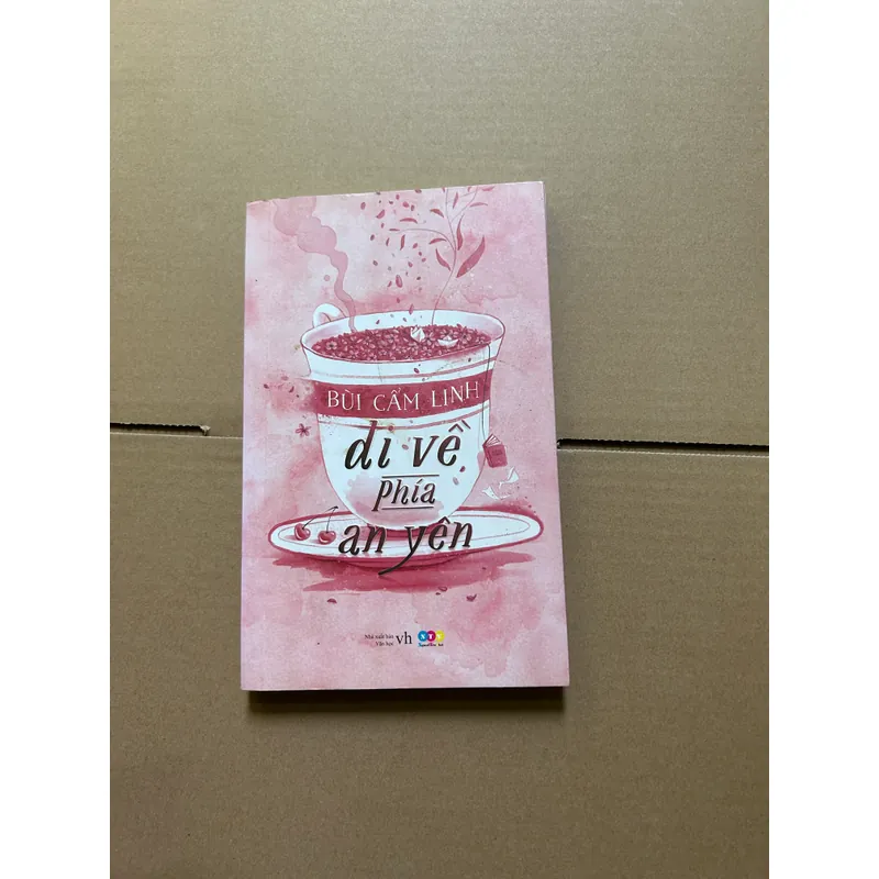 Đi về phía an yên - Bùi Cẩm Linh 734330