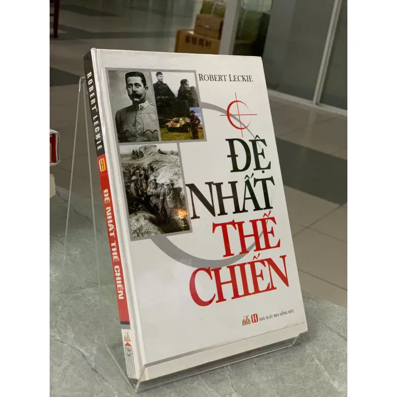 ĐỆ NHẤT THẾ CHIẾN - ROBERT LECKIE 747375