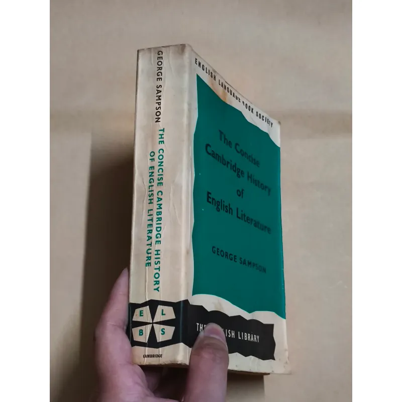 The Concise Cambridge History of English Literature - George Sampson 993798