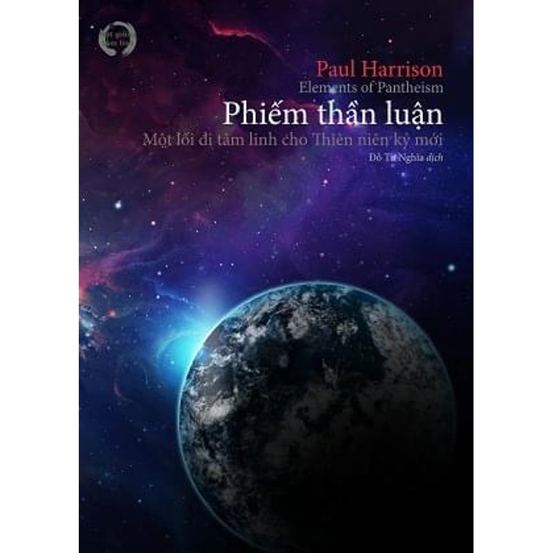 Phiếm thần luận - Một lối đi tâm linh cho Thiên niên kỷ mới 283726