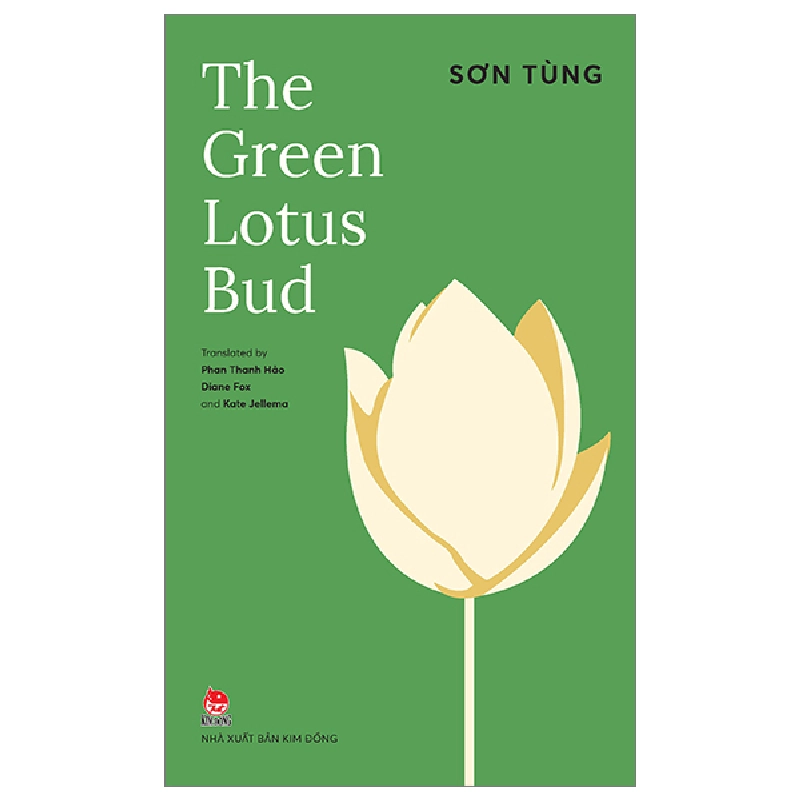 The Green Lotus Bud - Búp Sen Xanh - Sơn Tùng (Mới 100%) Tiểu sử, hồi ký, NXB Kim Đồng - SÁCH ĐẠI HỌC 482552