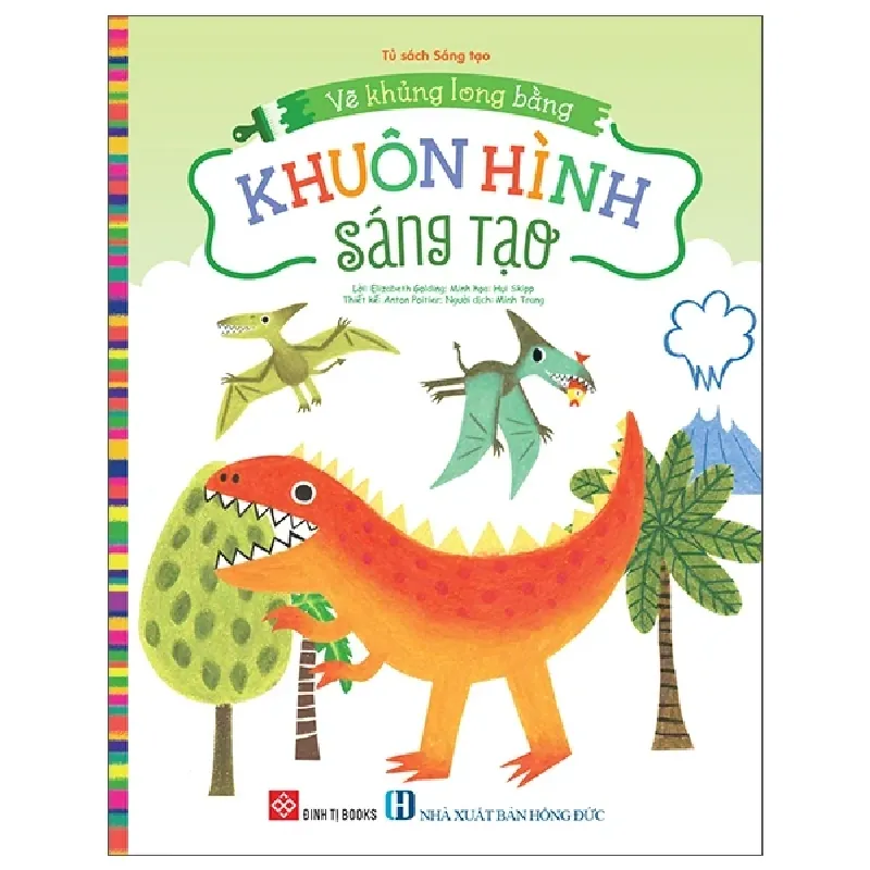 Vẽ Khủng Long Bằng Khuôn Hình Sáng Tạo (2025) - Nhiều Tác Giả 462362