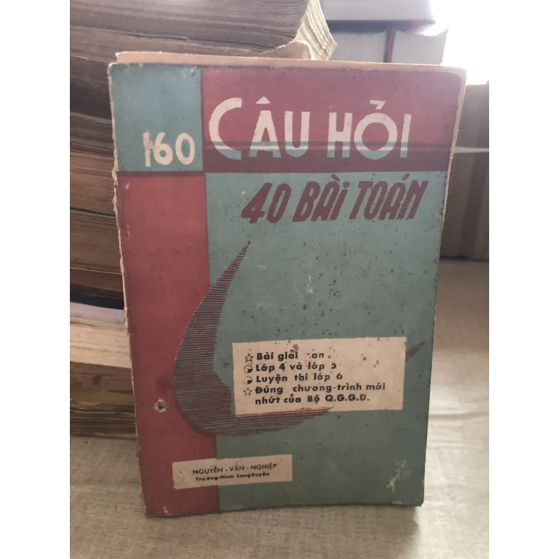 160 câu hỏi 40 bài toán 993445