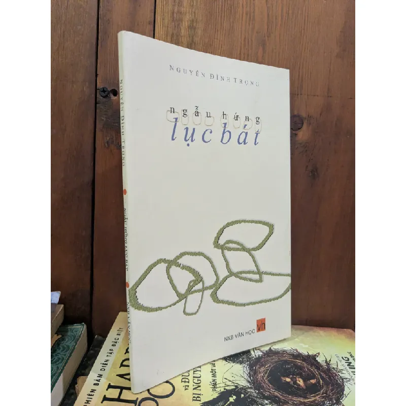 Ngẫu hứng lục bát - Nguyễn Đình Trọng 609820