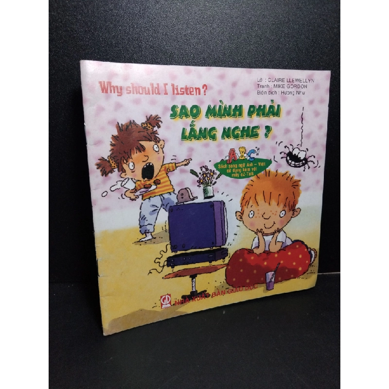 Sao mình phải lắng nghe ? (sách tranh song ngữ) mới 80% ố 2008 Claire Llewellyn HCM2103 MẸ VÀ BÉ Blogmeo 27525 513091