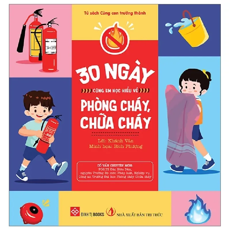 30 Ngày Cùng Em Học Hiểu Về - Phòng Cháy, Chữa Cháy - Nhiều Tác Giả 454355