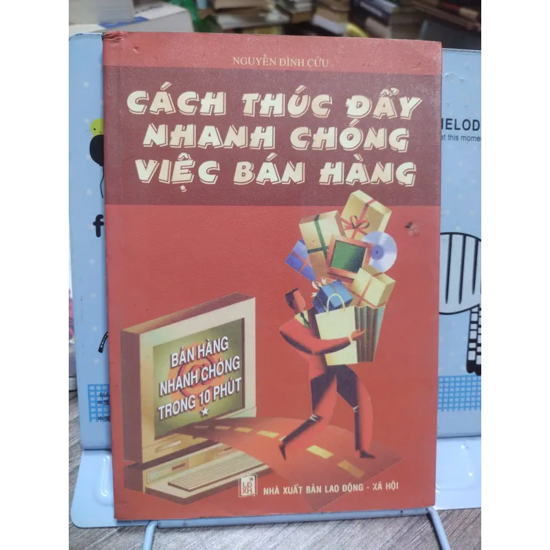 Sách: Cách thúc đẩy nhanh chóng việc bán hàng - Tác giả: Nguyễn Đình Cửu 608121