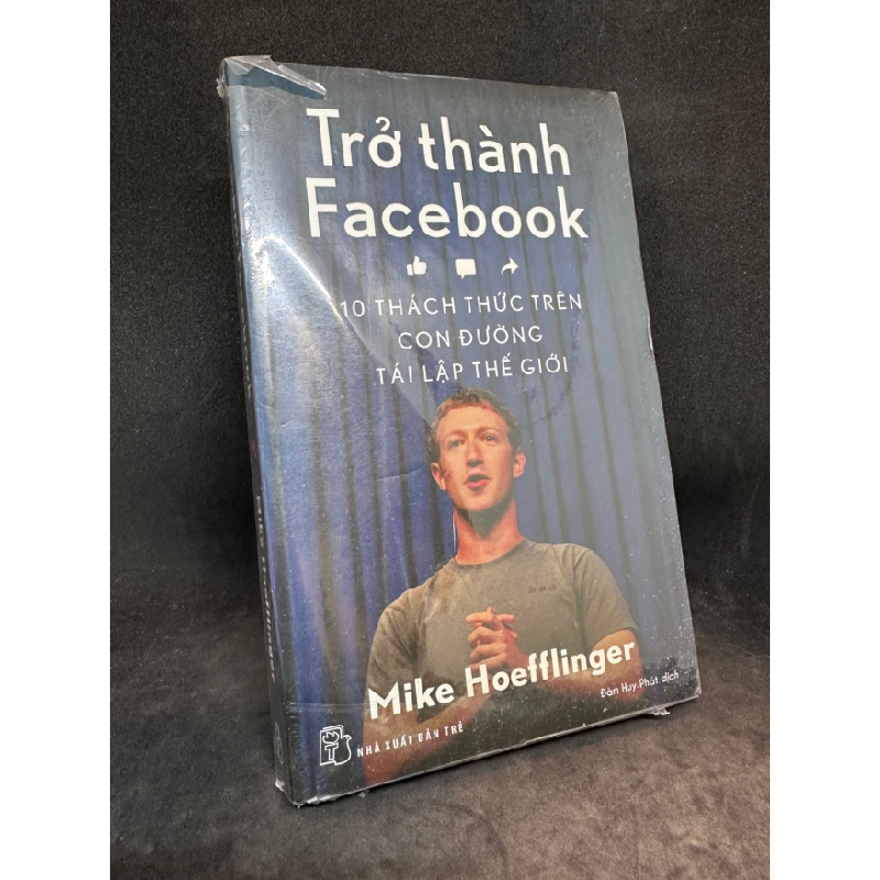 [Phiên Chợ Sách Cũ] Trở thành Facebook Mike Hoefflinger 1503 409353