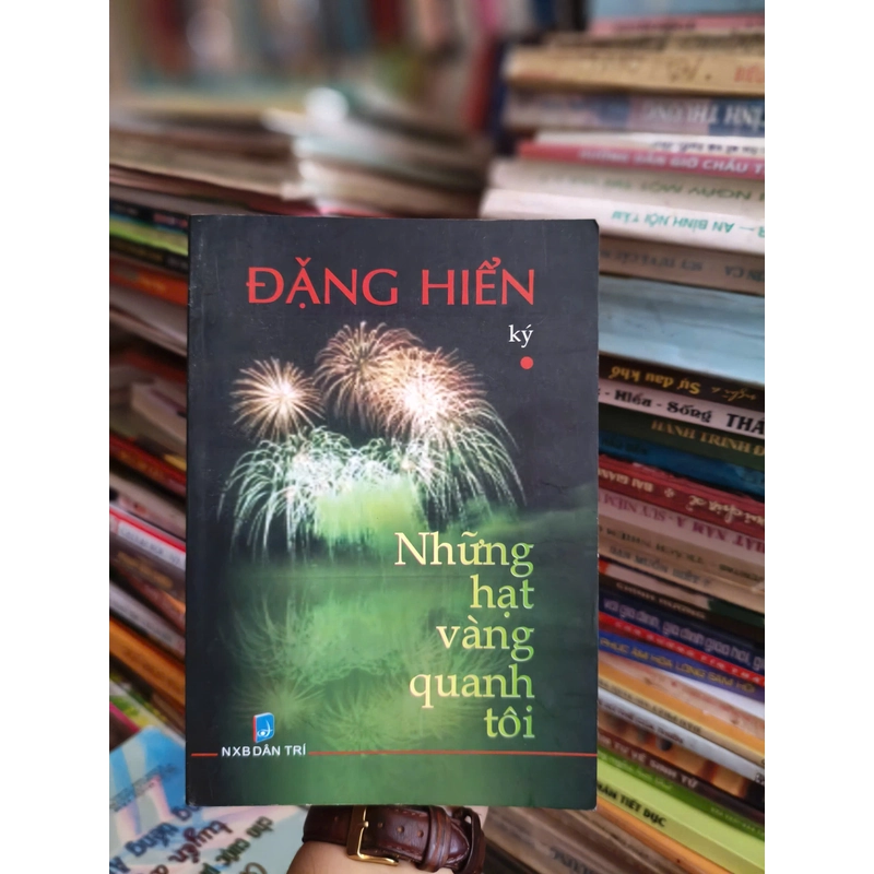 Những hạt vàng quanh tôi - Đặng Hiển 551031
