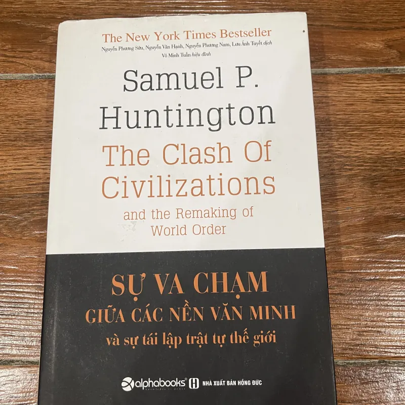 Sự va chạm giữa các nền văn minh và sự tái lập trật tự thế giới mới - Samuel P. Hunting 12 437628