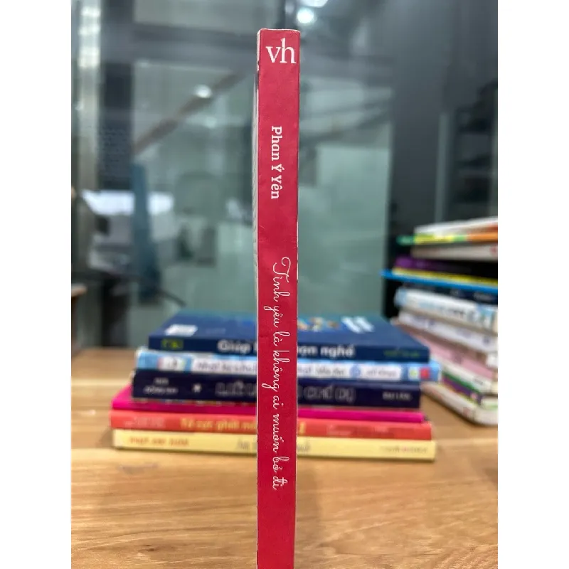 Tình yêu là không ai muốn bỏ đi- Phan Ý Yên 600621