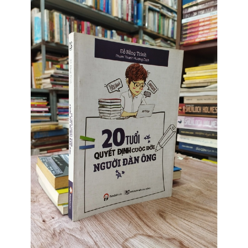 20 tuổi quyết định cuộc đời người đàn ông - Đỗ Bằng Trình 355341