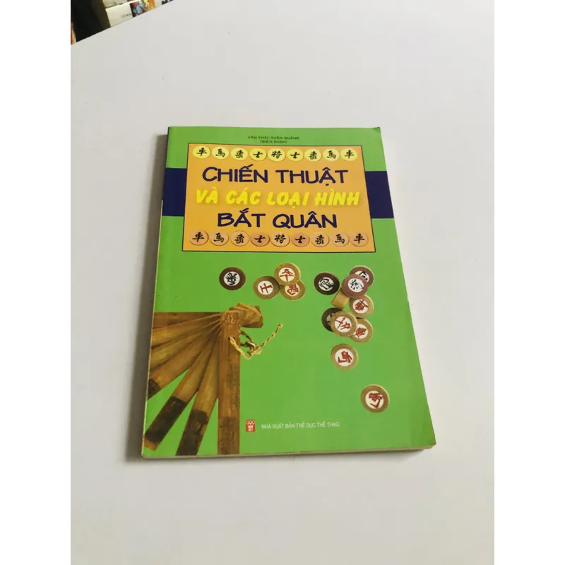 CHIẾN THUẬT VÀ CÁC LOẠI HÌNH BẮT QUÂN 703094