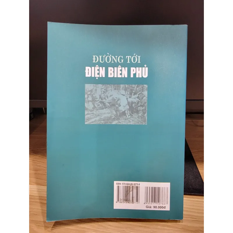 Đường tới Điện Biên Phủ - Tổng tập hồi ký đại tướng Võ Nguyên Giáp 558885