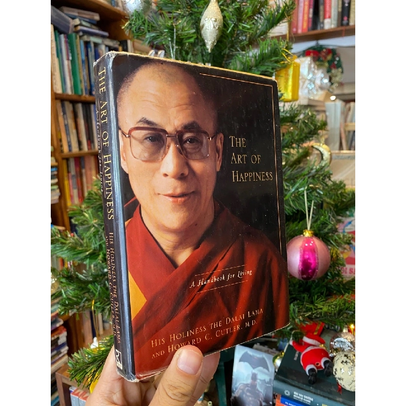 The Art of Happiness : A Handbook for Living - His holiness the Dalai Lama & Howard C. Cutler 409677