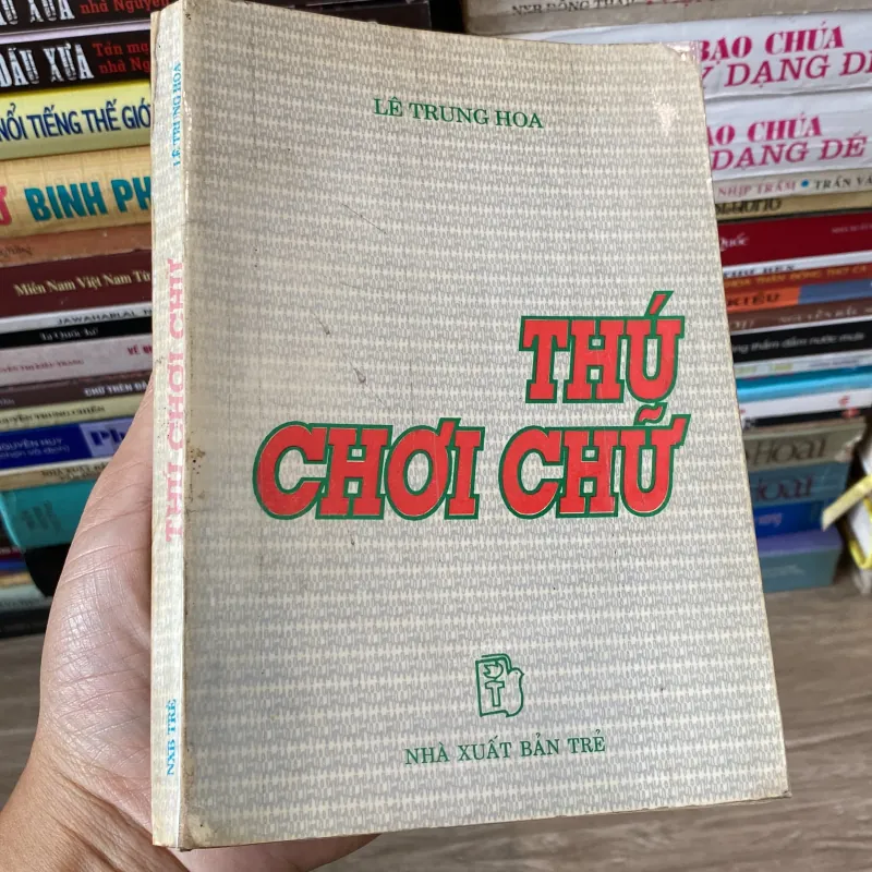 THÚ CHƠI CHỮ (XB 1995) 753200