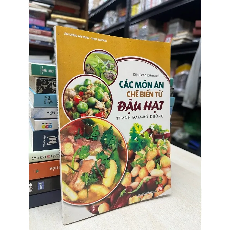 Các món ăn chế biến từ đậu hạt - Diệu Oanh 714471