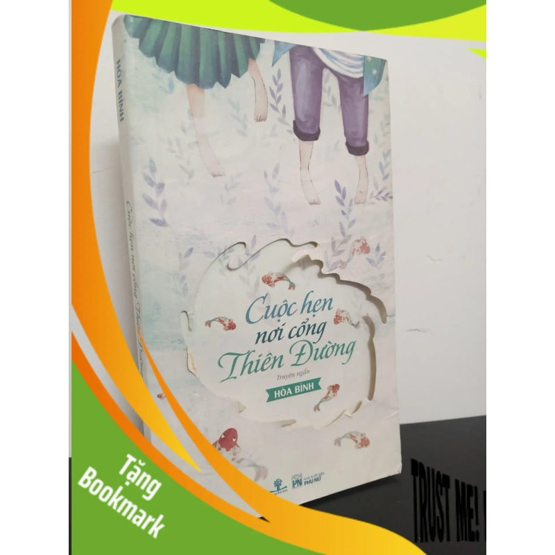 (TẶNG BOOKMARK) Cuộc Hẹn Nơi Cổng Thiên Đường - Hoà Bình New 80% RBK.ASB0801 942234