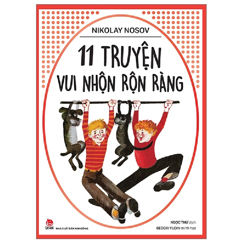 11 Truyện Vui Nhộn Rộn Ràng - Nikolay Nosov 286782