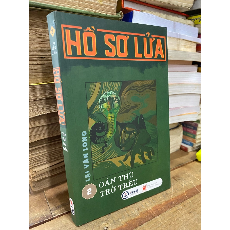 Hồ sơ lửa - Lại Văn Long 328094