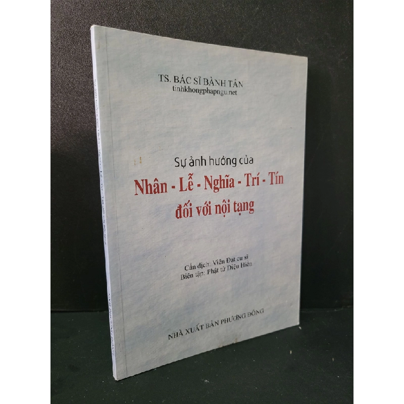 Sự ảnh hưởng của Nhân - Nghĩa - Lễ - Trí - Tín đối với nội tạng mới 90% bẩn nhẹ 2016 TS. Bác sĩ Bành Tân HCM2104 SỨC KHỎE - THỂ THAO Blogmeo 27525 464601