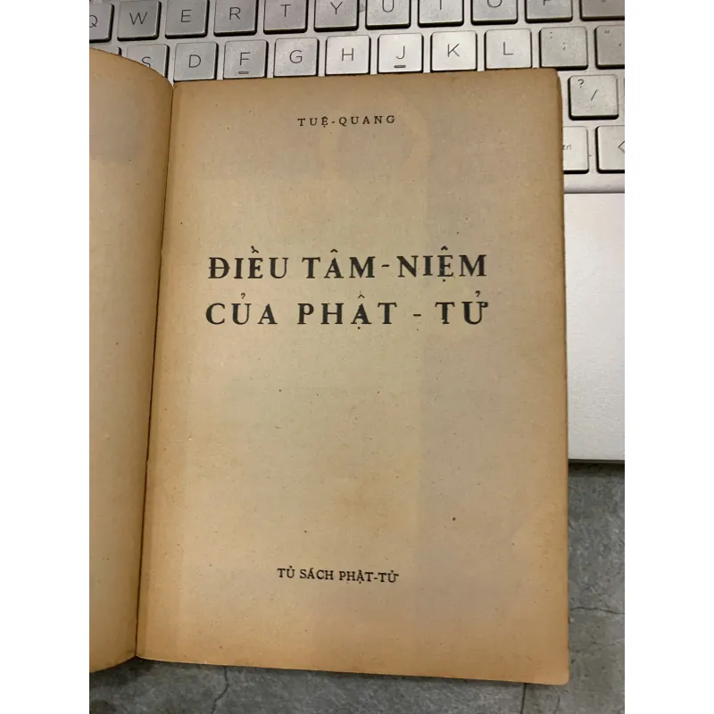 ĐIỀU TÂM NIỆM CỦA PHẬT TỬ - TUỆ QUANG 931247