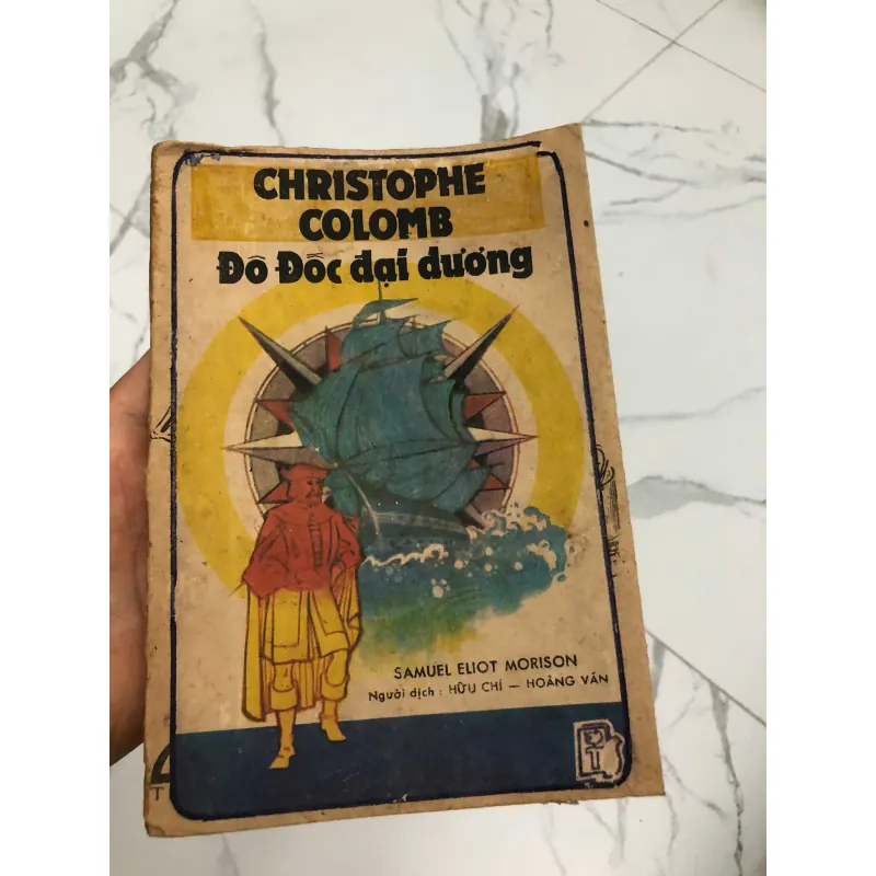 Đô Đốc Đại Dương: Christophe Colomb – Tác giả: Samuel Eliot Morison 600343