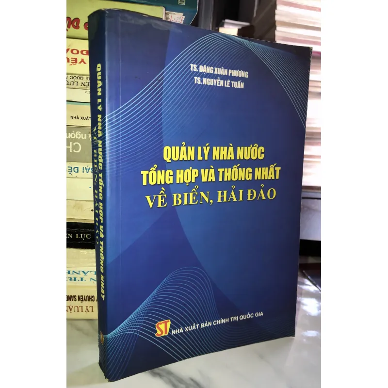 Quản lý nhà nước tổng hợp và thống nhất về Biển, Hải Đảo 744804